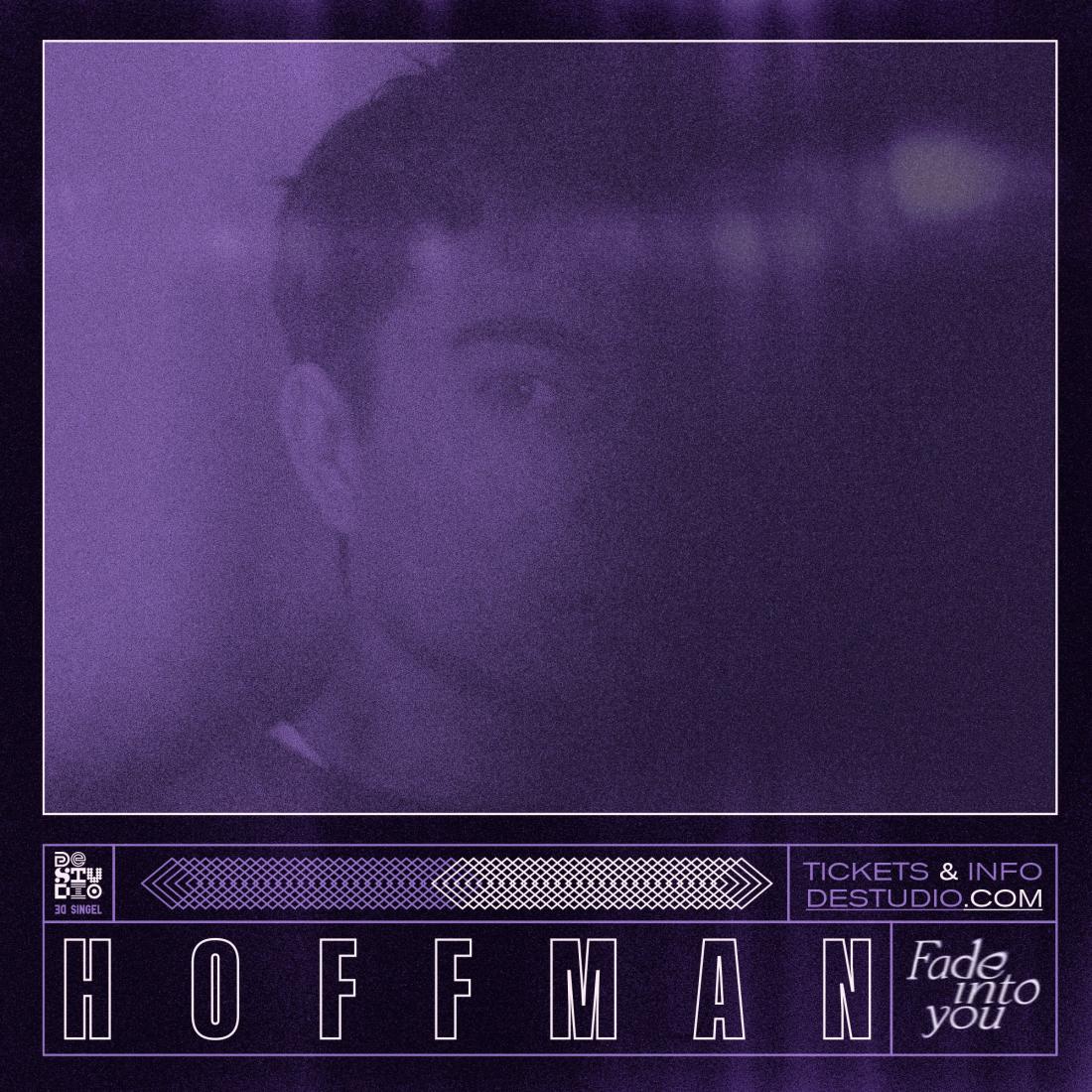 Hoffman-Fade-Into-You